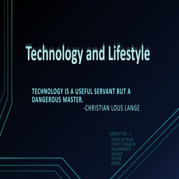 Technology and lifestyle