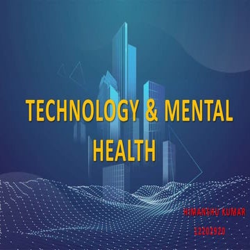 TECHNOLOGY AND MENTAL HEALTH.pptx