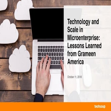 Webinar: Technology and Scale In Microenterprise: Lessons Learned From Gramee...