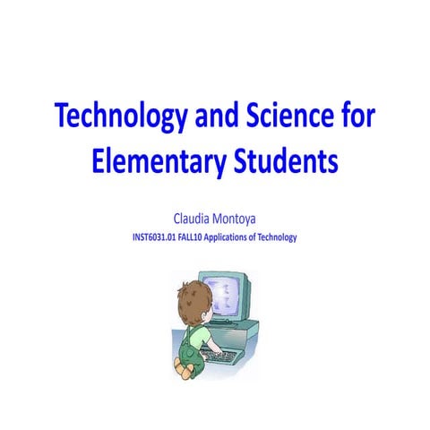 Technology and science for elementary students