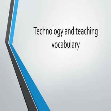 Technology and teaching vocabulary