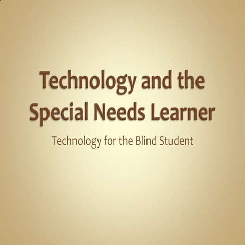 Technology and the special needs learner