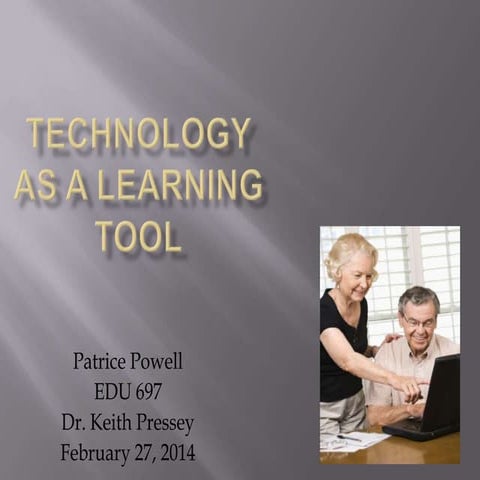 Technology as a learning tool edu 697 final