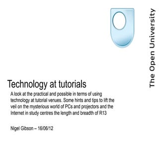 Technology at tutorials