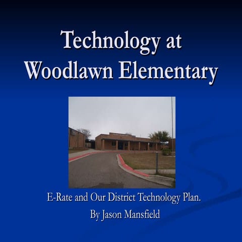Technology at Woodlawn Elementary  ppt