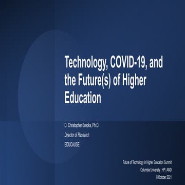 Technology, covid 19, and the future(s) of higher education