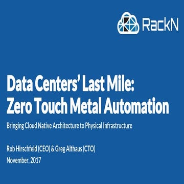 Data Center’s Last Mile: Zero Touch Metal Automation