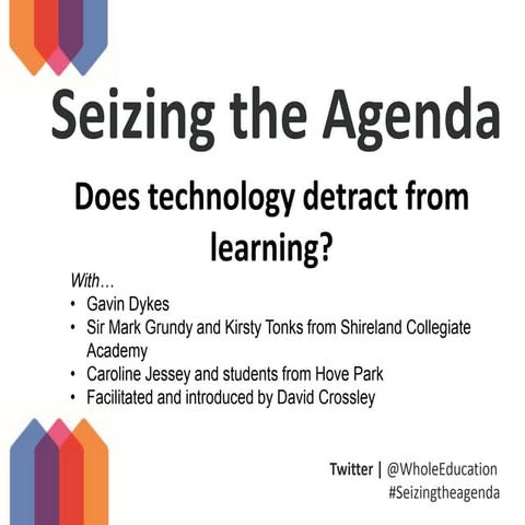 Seizing the Agenda | Does technology detract from learning?