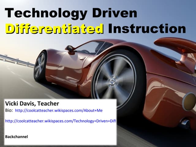 Differentiated Instruction and Assessment with Technology - NCTIES 1 pm