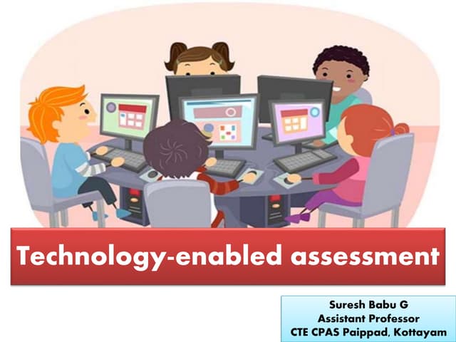 Technology Enabled Assessment