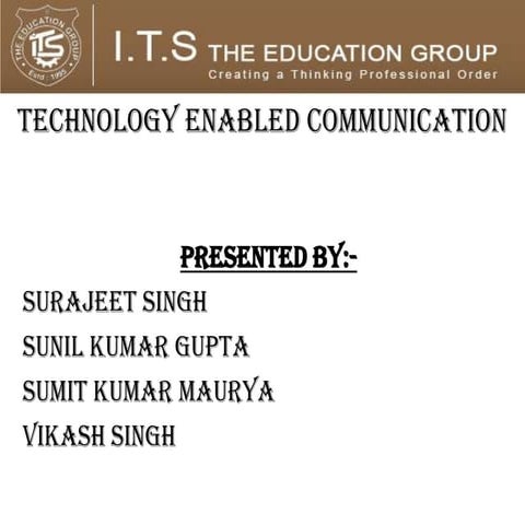 Technology enabled communication