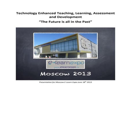 Technology enhanced teaching learning assessment and development