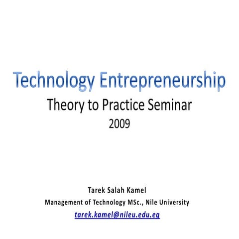 Introduction to Technology Entrepreneurship 2009