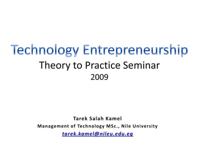 Introduction to Technology Entrepreneurship 2009