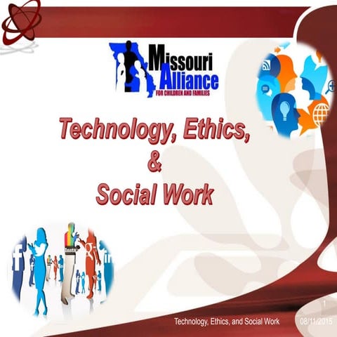 "Technology, Ethics, and Social Work"