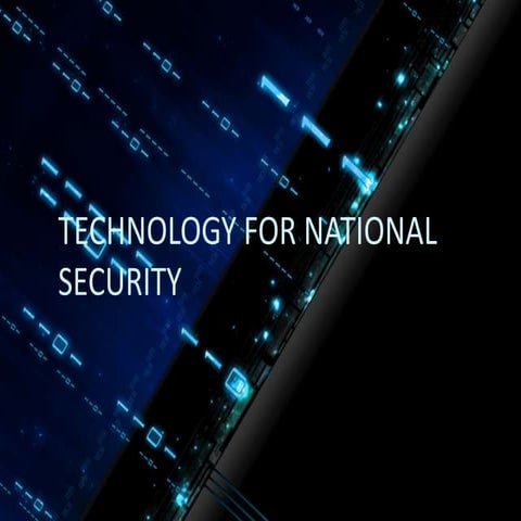Technology for national security