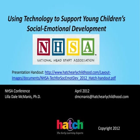 Technology for Social Emotional Development NHSA 2012