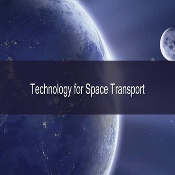 Technology for space transport