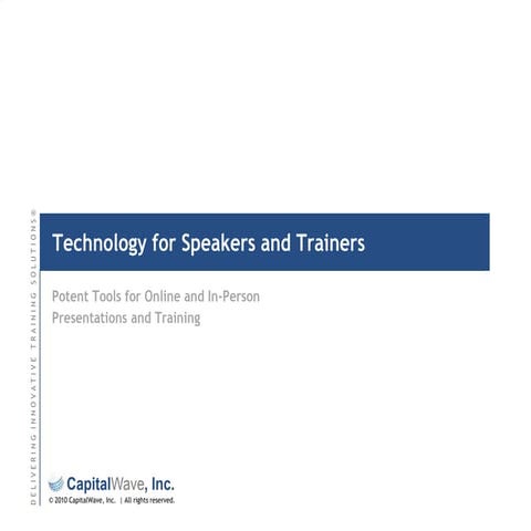 Technology for speakers and trainers