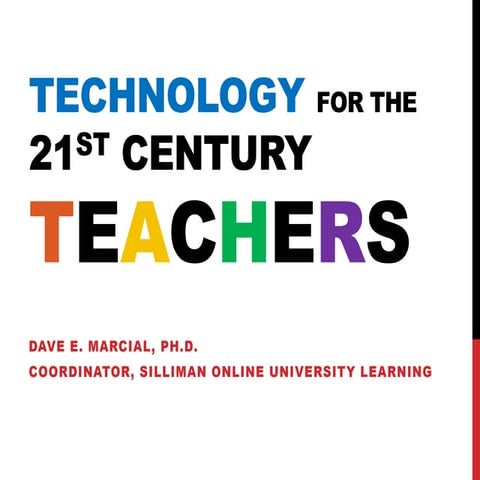 Technology for the 21st century teachers