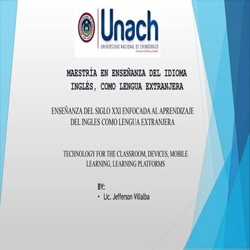 TECHNOLOGY FOR THE CLASSROOM, DEVICES, MOBILE LEARNING, LEARNING PLATFORMS.pdf