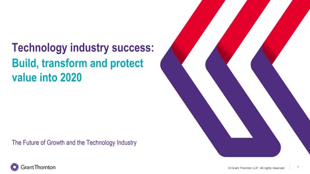 Technology Industry Success: Build, Transform and Protect Value into 2020