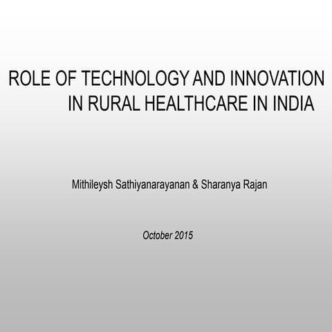 Role of Technology and Innovation in Rural Healthcare in India