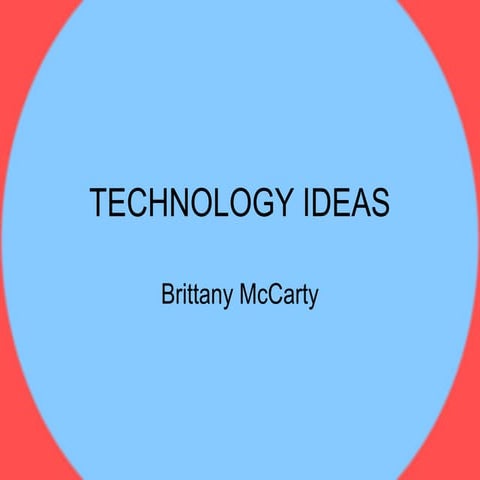 Technology Ideas PowerPoint