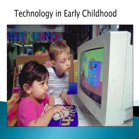 Technology in Early Childhood