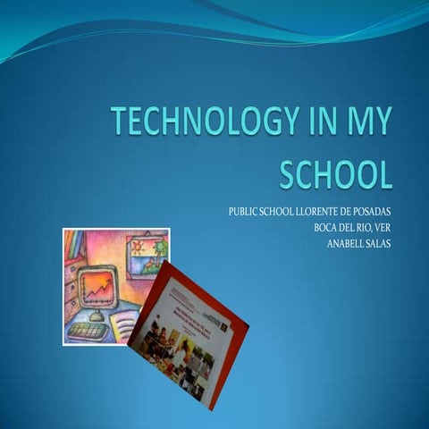 Technology in my school