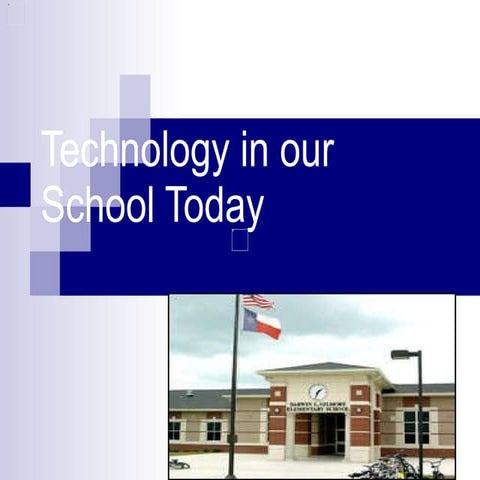 Technology In Our Schools Today