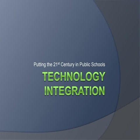Technology Integration