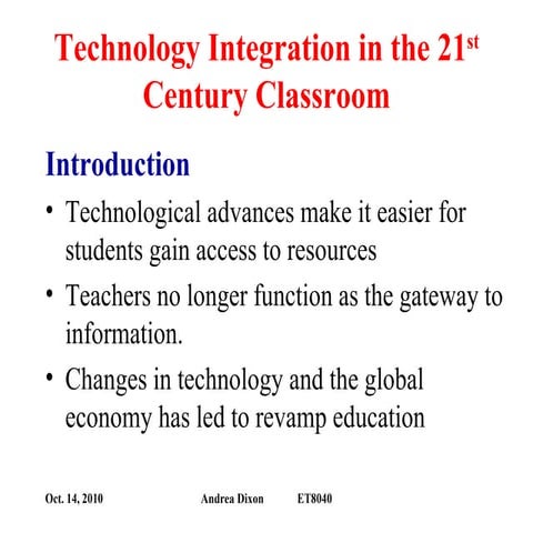 Technology integration in the 21st century classroom