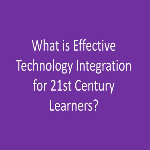 Technology integratjion slide show