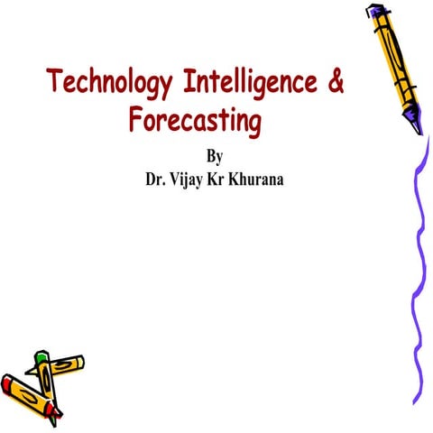 Technology intelliegence & forecasting