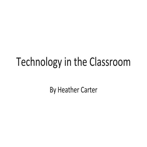 Technology In The Classroom