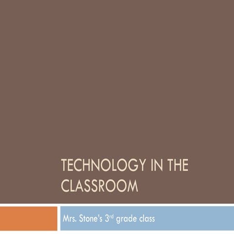 Technology In The Classroom