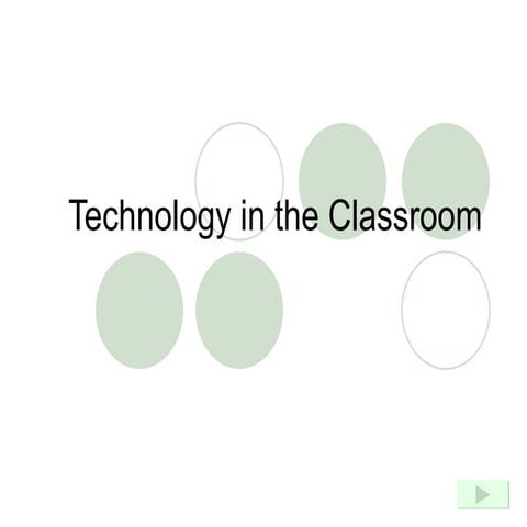 Technology In The Classroom