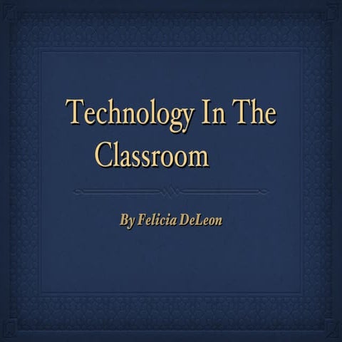 Technology in the classroom