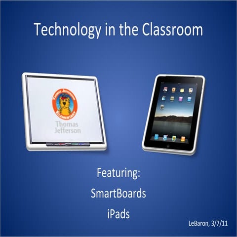 Technology in the classroom