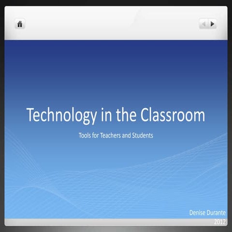 Technologyintheclassroom
