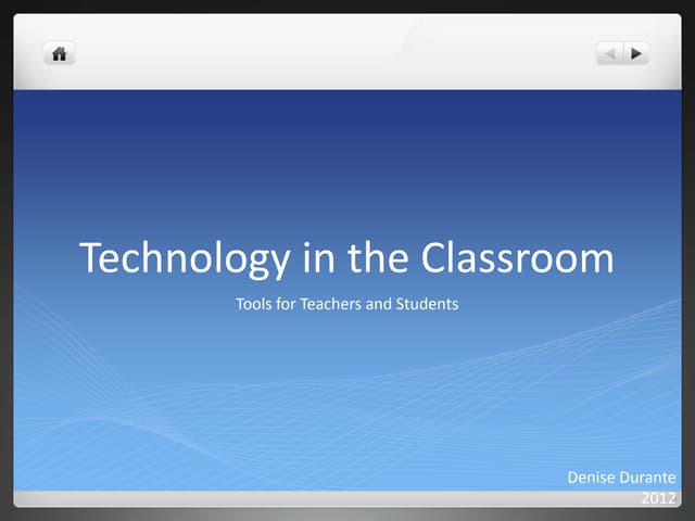 Technologyintheclassroom