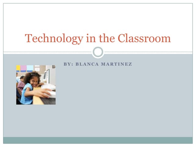 Technology in the classroom