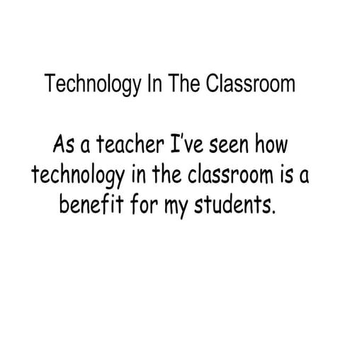 Technology in the classroom