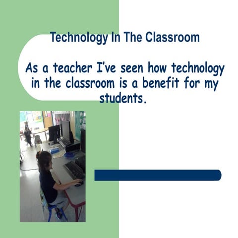 Technology in the classroom