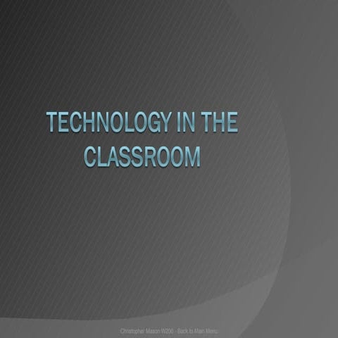 Technology In The Classroom 2 | PPT