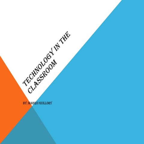 Technology in the classroom 97