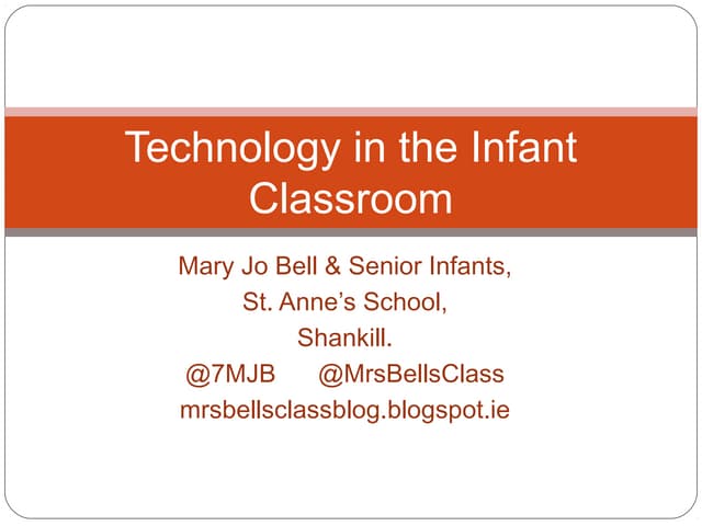 Technology in the infant classroom