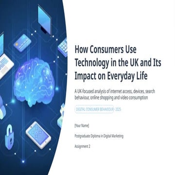 How UK Consumers Use Technology and Its Impact on Daily Life in 2025 | PPTX