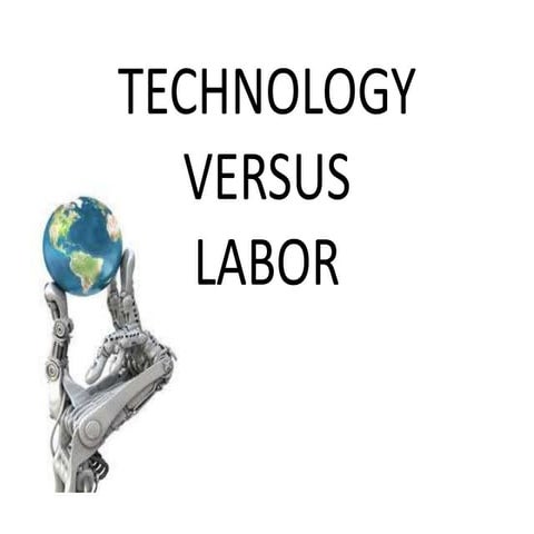 Technology  labor ppt